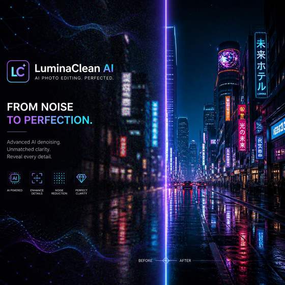 LuminaClean AI — from noise to perfection